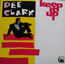 Load image into Gallery viewer, Dee Clark : Keep It Up (LP, Comp)