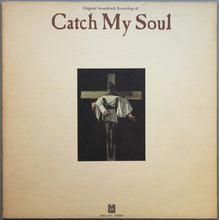 Charger l'image dans la galerie, Various : Catch My Soul (Original Soundtrack Recording) (LP, Album, RP, Hol)