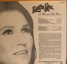 Load image into Gallery viewer, Loretta Lynn : I Wanna Be Free (LP, Album, Pin)