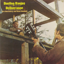 Load image into Gallery viewer, Eric Weissberg And Steve Mandell : Dueling Banjos From The Original Motion Picture Soundtrack Deliverance And Additional Music (LP, Album, Comp)