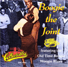 Load image into Gallery viewer, Various : Boogie The Joint (Boogie Woogie Blues Of The '40s And '50s) (CD, Comp)