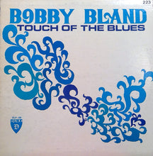Load image into Gallery viewer, Bobby Bland : Touch Of The Blues (LP, Album)