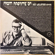 Load image into Gallery viewer, Dick Wellstood : From Ragtime On (LP, Album, Mus)