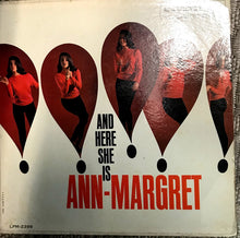 Load image into Gallery viewer, Ann-Margret* : And Here She Is (LP, Album, Mono, RCA)