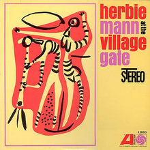 Load image into Gallery viewer, Herbie Mann : Herbie Mann At The Village Gate (LP, Album)