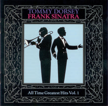 Charger l'image dans la galerie, Tommy Dorsey, Frank Sinatra : All Time Greatest Hits Vol. 1 (CD, Comp, RM)