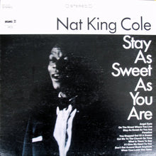 Load image into Gallery viewer, Nat King Cole : Stay As Sweet As You Are (LP, Album, Comp, RE)