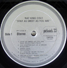 Load image into Gallery viewer, Nat King Cole : Stay As Sweet As You Are (LP, Album, Comp, RE)