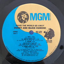 Load image into Gallery viewer, Donny & Marie Osmond : Make The World Go Away (LP, Album, Ter)
