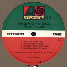 Load image into Gallery viewer, Prince Phillip Mitchell* : Top Of The Line (LP, Album)