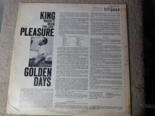 Laden Sie das Bild in den Galerie-Viewer, King Pleasure : Golden Days (LP, Album, RE)