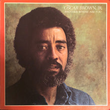Load image into Gallery viewer, Oscar Brown, Jr.* : Brother Where Are You (LP, Album, MO )