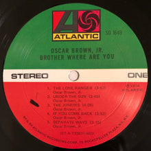Load image into Gallery viewer, Oscar Brown, Jr.* : Brother Where Are You (LP, Album, MO )