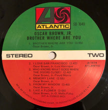 Load image into Gallery viewer, Oscar Brown, Jr.* : Brother Where Are You (LP, Album, MO )