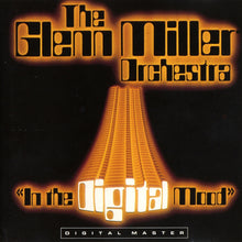 Load image into Gallery viewer, The Glenn Miller Orchestra : In The Digital Mood (CD, Album)