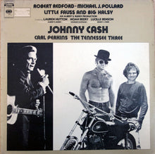 Load image into Gallery viewer, Johnny Cash With Carl Perkins And The Tennessee Three : Little Fauss And Big Halsy (LP, Album)