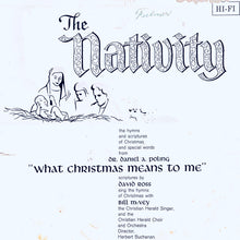 Charger l'image dans la galerie, Dr. Daniel A. Poling, David Ross (3), Bill McVey, The Christian Herald Singer : The Nativity (LP)