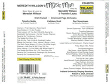 Load image into Gallery viewer, Meredith Willson - Erich Kunzel, Cincinnati Pops Orchestra : Meredith Willson's The Music Man (CD, Album)