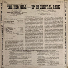 Charger l'image dans la galerie, Wilbur Evans, Eileen Farrell, Felix Knight, Celeste Holm : The Red Mill And Up In Central Park (LP, Album, RE)