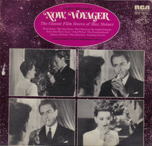 Laden Sie das Bild in den Galerie-Viewer, Max Steiner - Charles Gerhardt, National Philharmonic Orchestra : Now, Voyager - The Classic Film Scores Of Max Steiner (LP, Album)