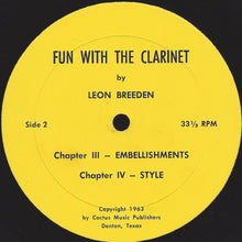 Load image into Gallery viewer, Leon Breeden : Fun With The Clarinet (An Audio-Visual Adventure In Jazz Music Education) (LP)