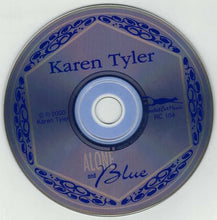 Load image into Gallery viewer, Karen Tyler (2) : Alone And Blue (CD, Album)