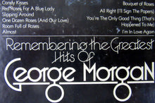 Load image into Gallery viewer, George Morgan (2) : Remembering The Greatest Hits Of (LP, Comp)