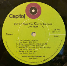 Load image into Gallery viewer, Joe South : Don't It Make You Want To Go Home (LP, Album, Jac)
