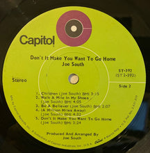 Load image into Gallery viewer, Joe South : Don't It Make You Want To Go Home (LP, Album, Jac)