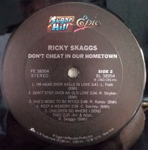 Load image into Gallery viewer, Ricky Skaggs : Don't Cheat In Our Hometown (LP, Album, Pit)