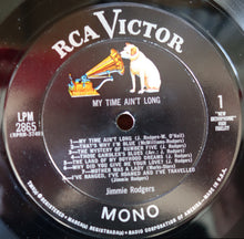 Charger l'image dans la galerie, Jimmie Rodgers : My Time Ain't Long (LP, Album, Mono)
