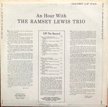Charger l'image dans la galerie, The Ramsey Lewis Trio : An Hour With The Ramsey Lewis Trio (LP, Album, RE)