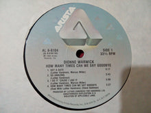 Load image into Gallery viewer, Dionne Warwick : How Many Times Can We Say Goodbye (LP, Album)