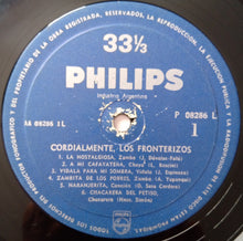Load image into Gallery viewer, Los Fronterizos : Cordialmente, Los Fronterizos (LP, Album, Mono)