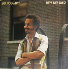 Load image into Gallery viewer, Jay Hoggard : Days Like These (LP, Album, Gat)