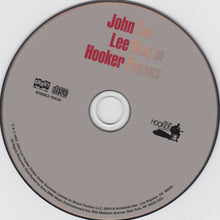 Charger l'image dans la galerie, John Lee Hooker : The Best Of Friends (CD, Comp, RE, RM)