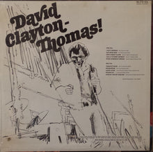 Load image into Gallery viewer, David Clayton-Thomas : David Clayton-Thomas! (LP, Album, Glo)
