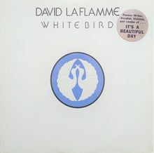 Load image into Gallery viewer, David LaFlamme : White Bird (LP, Album)