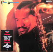 Laden Sie das Bild in den Galerie-Viewer, Kirk Whalum : And You Know That! (LP, Album, Car)