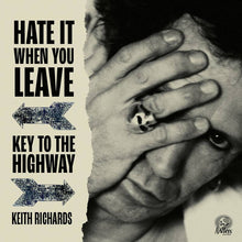 Load image into Gallery viewer, Keith Richards : Hate It When You Leave / Key To The Highway (7", RSD, Single, Ltd, Red)