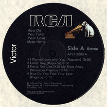 Load image into Gallery viewer, Major Harris : How Do You Take Your Love (LP, Album)