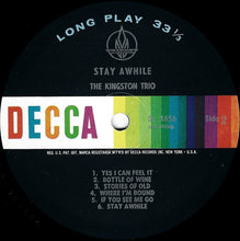 Load image into Gallery viewer, The Kingston Trio* : Stay Awhile (LP, Album, Mono, Pin)