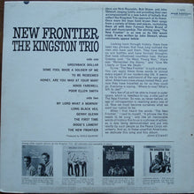 Charger l'image dans la galerie, The Kingston Trio* : New Frontier (LP, Album, Mono, Scr)