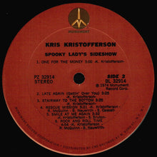 Charger l'image dans la galerie, Kris Kristofferson : Spooky Lady's Sideshow (LP, Album, Pit)