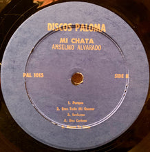 Load image into Gallery viewer, Anselmo Alvarado Con Guitarra* : Mi Chata (LP, Album)