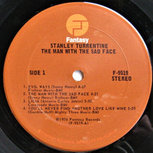 Load image into Gallery viewer, Stanley Turrentine : The Man With The Sad Face (LP, Album, Pit)
