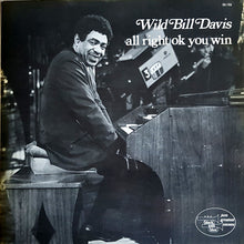 Charger l'image dans la galerie, Wild Bill Davis : All Right Ok You Win (LP, Album, RE)