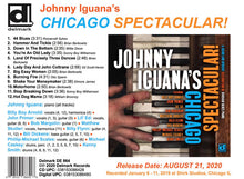 Load image into Gallery viewer, Johnny Iguana : Johnny Iguana's Chicago Spectacular! (A Grand And Upright Celebration Of Chicago Blues Piano) (CD, Album)