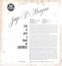 Charger l'image dans la galerie, Jaye P. Morgan : Life Is Just A Bowl Of Cherries (LP, Mono, Bla)