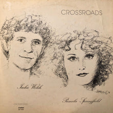 Load image into Gallery viewer, Jackie Welch, Pamela Springfield : Crossroads (LP)